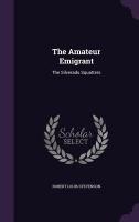 The Amateur Emigrant: The Silverado Squatters