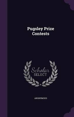 PUGSLEY PRIZE CONTESTS