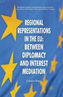 Regional Representations in the EU: Between Diplomacy and Interest Mediation