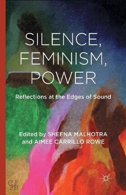 Silence, Feminism, Power