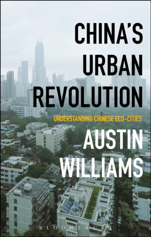 Williams, A: China's Urban Revolution