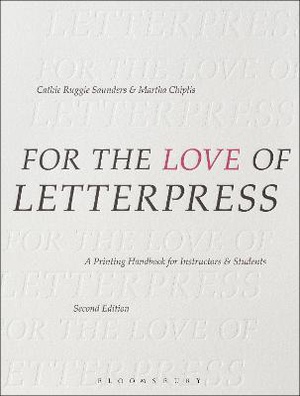 For the Love of Letterpress