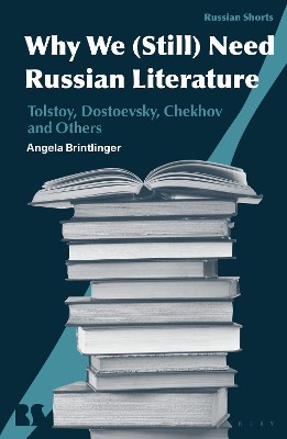 Why We (Still) Need Russian Literature