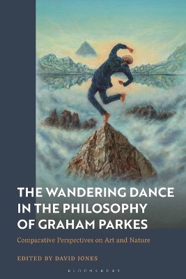 A Wandering Dance through the Philosophy of Graham Parkes