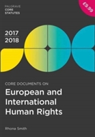 Smith, R: Core Documents on European and International Human