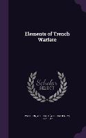 ELEMENTS OF TRENCH WARFARE