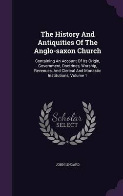 HIST & ANTIQUITIES OF THE ANGL