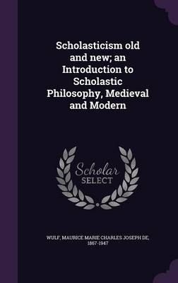 SCHOLASTICISM OLD & NEW AN INT