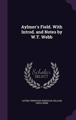 AYLMERS FIELD W/INTROD & NOTES