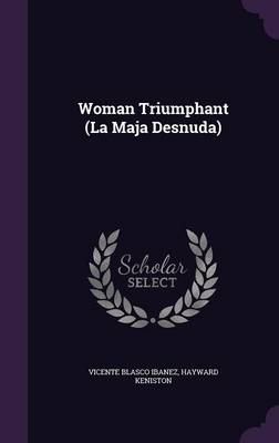 WOMAN TRIUMPHANT (LA MAJA DESN