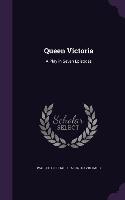 Queen Victoria: A Play in Seven Episodes