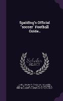 Spalding's Official soccer Football Guide..