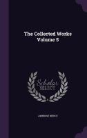 The Collected Works Volume 5