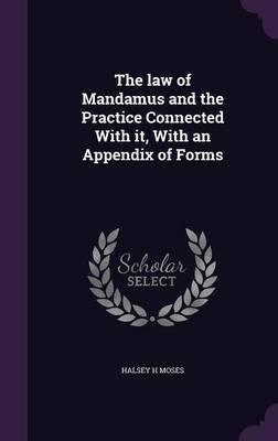 LAW OF MANDAMUS & THE PRACT CO