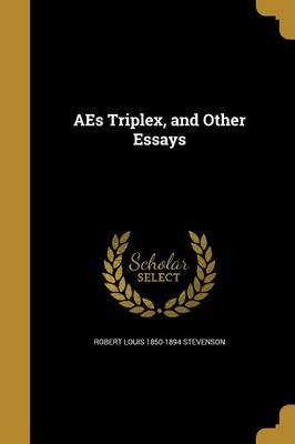 AES TRIPLEX & OTHER ESSAYS