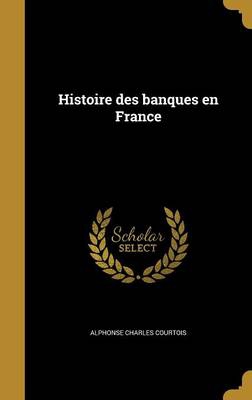 Histoire des banques en France