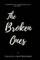 The Broken Ones