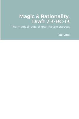 Magic & Rationality, Draft 2.3-RC-13