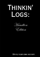 Thinkin' Logs: Hamilton Edition