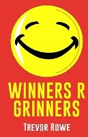 Winners R Grinners