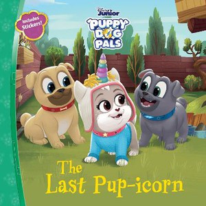Puppy Dog Pals: Last Pupicorn, The