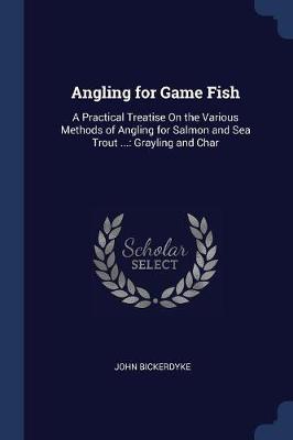 ANGLING FOR GAME FISH