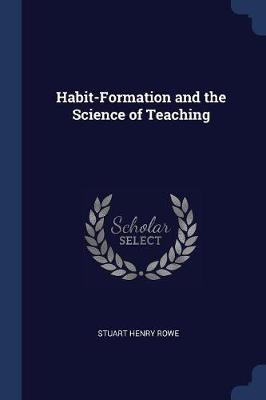 HABIT-FORMATION & THE SCIENCE