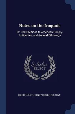 NOTES ON THE IROQUOIS