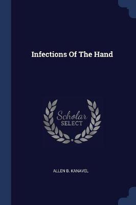 INFECTIONS OF THE HAND