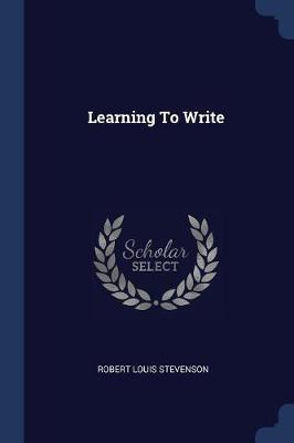 LEARNING TO WRITE