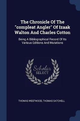 CHRONICLE OF THE COMPLEAT ANGL