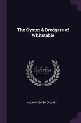 OYSTER & DREDGERS OF WHITSTABL