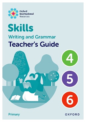 Oxford International Resources: Writing and Grammar Skills: Teacher Book Upper Primary