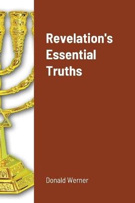 Werner, D: Revelation's Essential Truths