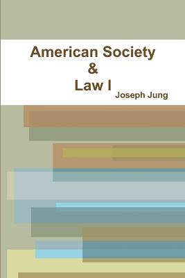American Society & Law I