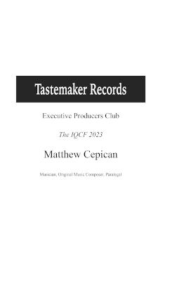 Tastemaker Records Executive Producers Club The IQCF 2023