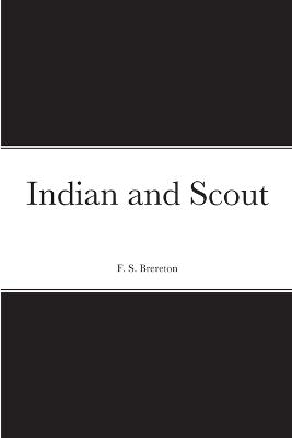 Indian And Scout