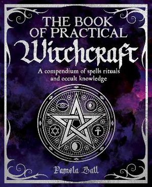 The Book Of Practical Witchcraft
