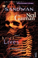 The Sandman Vol. 7: Brief Lives (new Edition)