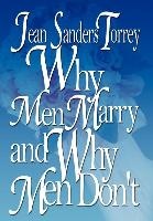 Why Men Marry and Why Men Don't