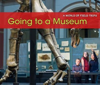 Rissman, R: Going to a Museum