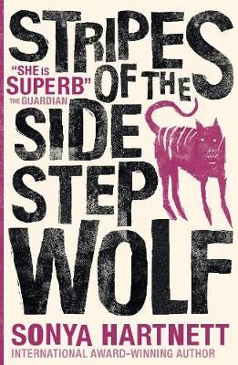 Hartnett, S: Stripes of the Sidestep Wolf