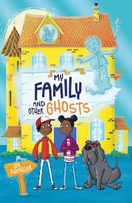 Kuenzler, L: My Family and Other Ghosts