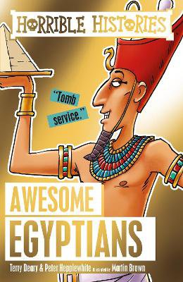 Deary, T: Awesome Egyptians
