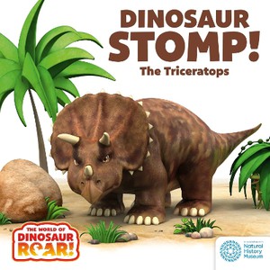 The World of Dinosaur Roar!: Dinosaur Stomp! The Triceratops