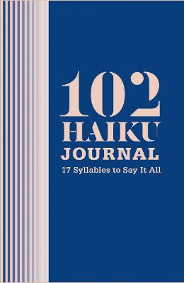 102 HAIKU JOURNAL
