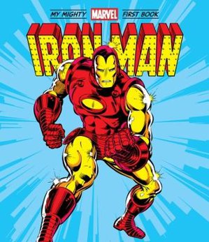 Iron Man: My Mighty Marvel First Bo