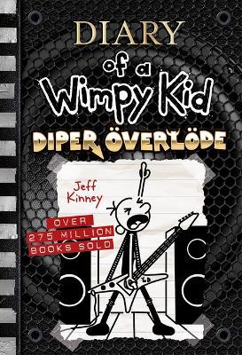 Diper �verl�de (Diary of a Wimpy Kid Book 17)