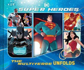 DC Super Heroes Multiverse Unfolds