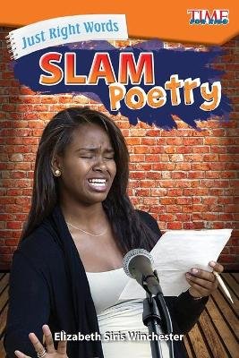Just Right Words: Slam Poetry